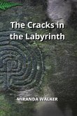 The Cracks in the Labyrinth