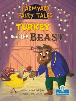 Turkey and the Beast - Rodriguez, Alicia