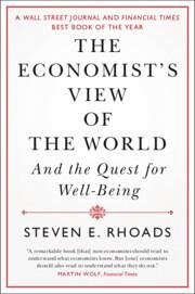 The Economist's View of the World - Rhoads, Steven E