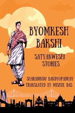 Adventures of Byomkesh Bakshi - Bandyopadhyay., Sharadindu