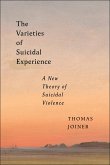 The Varieties of Suicidal Experience