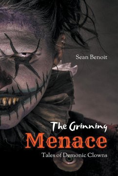 The Grinning Menace - Benoit, Sean