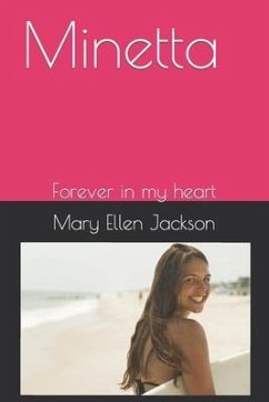 Minetta: Forever in my heart - Jackson, Mary Ellen