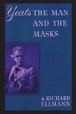 Yeats: The Man And The Masks