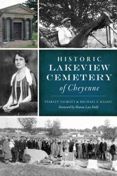 Historic Lakeview Cemetery of Cheyenne - Talbott, Starley; Kassel, Michael E