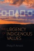 The Urgency of Indigenous Values