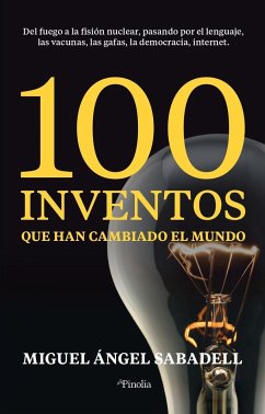 100 inventos que han cambiado el mundo