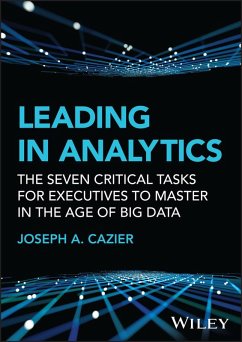 Leading in Analytics - Cazier, Joseph A. (Arizona State University; Appalachian State Unive