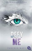 Defy Me / Shatter Me Bd.5