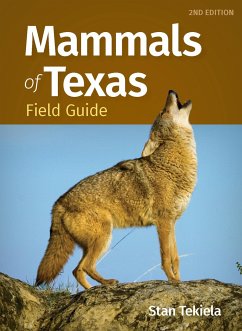 Mammals of Texas Field Guide - Tekiela, Stan