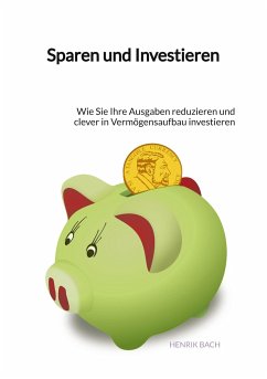 Sparen und Investieren - Bach, Henrik
