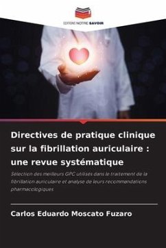 Directives de pratique clinique sur la fibrillation auriculaire : une revue systématique - Eduardo Moscato Fuzaro, Carlos