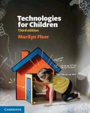 Technologies for Children - Fleer, Marilyn (Monash University, Victoria)