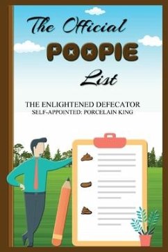 The Official Poopie List - Defecator, Enlightened