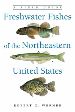 Freshwater Fishes of the Northeastern United States - Werner, Robert G.