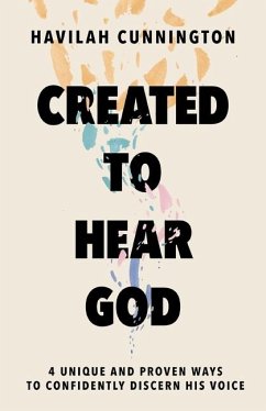 Created to Hear God - Cunnington, Havilah