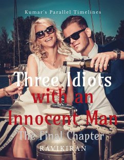 Three Idiots with an Innocent Man - Ravikiran