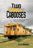 Two Yellow Cabooses