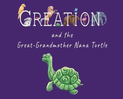 Creation and the Great-Grandmother Nana Turtle - Harris, D'Ann