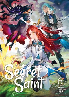 A Tale of the Secret Saint (Light Novel) Vol. 6 - Touya