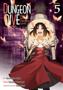 Dungeon Dive: Aim for the Deepest Level (Manga) Vol. 5 - Warinai, Tarisa