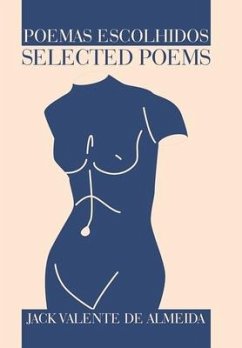 Poemas Escolhidos/Selected Poems - de Almeida, Jack Valente