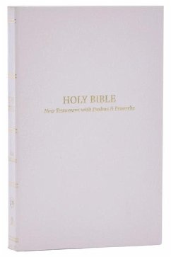 KJV Holy Bible: Pocket New Testament with Psalms and Proverbs, White Softcover, Red Letter, Comfort Print: King James Version - Nelson, Thomas