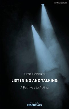 Listening and Talking - Yionoulis, Evan (Richard Rodgers Director of Drama, Julliard, New Yo