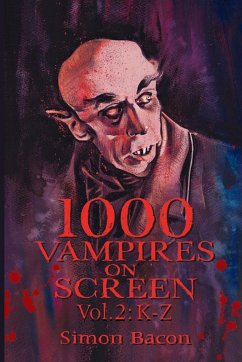 1000 Vampires on Screen, Vol 2 - Bacon, Simon