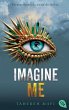 Imagine Me / Shatter Me Bd.6 - Bild 1