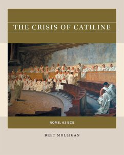 The Crisis of Catiline - Mulligan, Bret