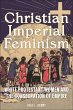 Christian Imperial Feminism - Bild 1