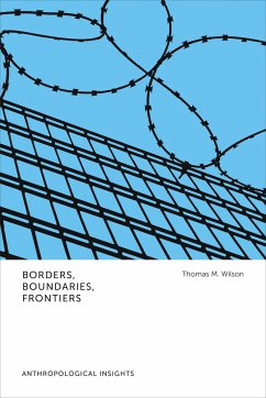 Borders, Boundaries, Frontiers - Wilson, Thomas M