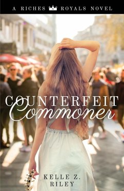 Counterfeit Commoner - Riley, Kelle Z