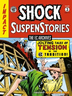 The EC Archives: Shock Suspenstories Volume 3 - Wessler, Carl; Evans, George; Kamen, Jack