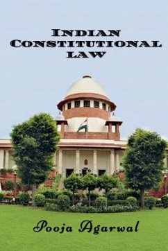 Indian Constitutional Law - Agarwal, Pooja