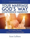 Your Marriage God's Way Conference Handout