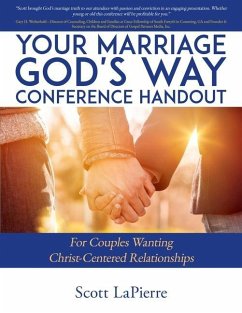 Your Marriage God's Way Conference Handout - Lapierre, Scott