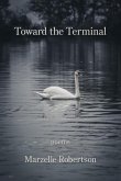 Toward the Terminal