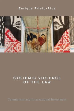 Systemic Violence of the Law - Prieto-Rios, Enrique