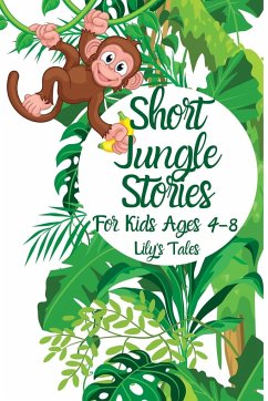 Short Jungle Stories - Lily's Tales