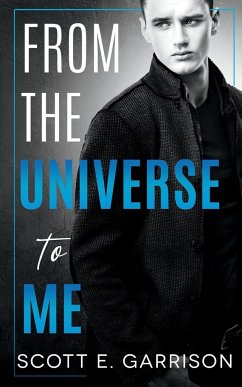 From the Universe to Me - Garrison, Scott E.
