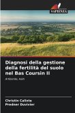 Diagnosi della gestione della fertilità del suolo nel Bas Coursin II
