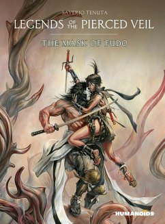 Legends of the Pierced Veil: The Mask of Fudo - Tenuta, Saverio