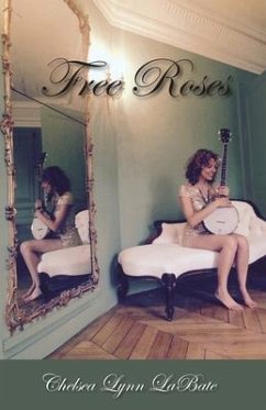 Free Roses - Labate, Chelsea Lynn