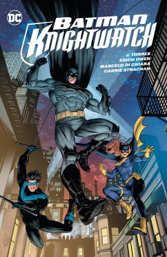 Batman: Knightwatch - Torres, J.; Owen, Eric