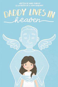 Daddy Lives In Heaven - Kubeny, Mary