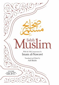 Sahih Muslim (Volume 8) - Muslim, Imam Abul-Husain