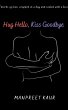 Hug Hello, Kiss Goodbye - Bild 1