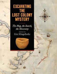 Excavating the Lost Colony Mystery